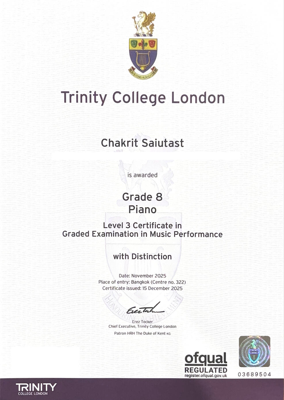 ใบรับรองประกาศนียบัตรของ Trinity College London Grade 8 Piano รูปใบรับรองประกาศนียบัตร Trinity College London Grade 8 Piano Level 3 Certificate in Graded Examination in Music Performance with Distinction